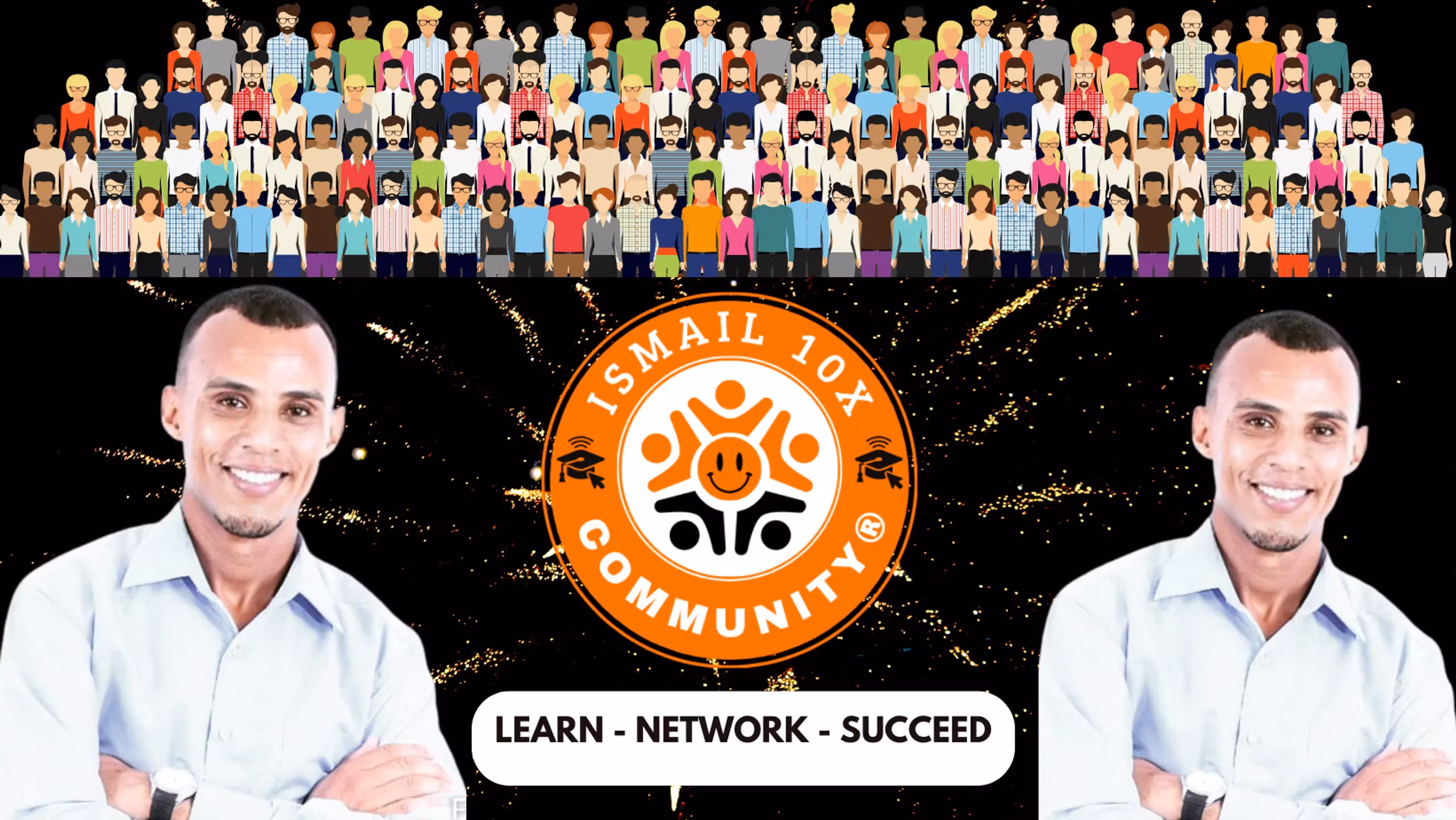 Ismail 10X Community®
