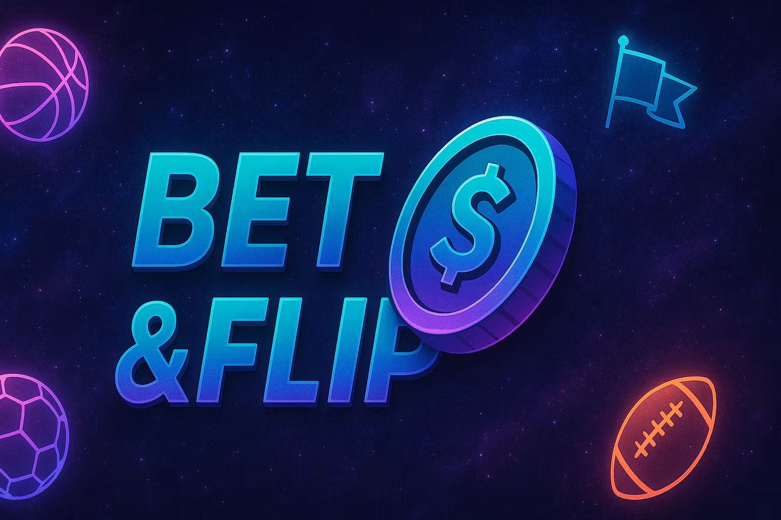Bet & Flip