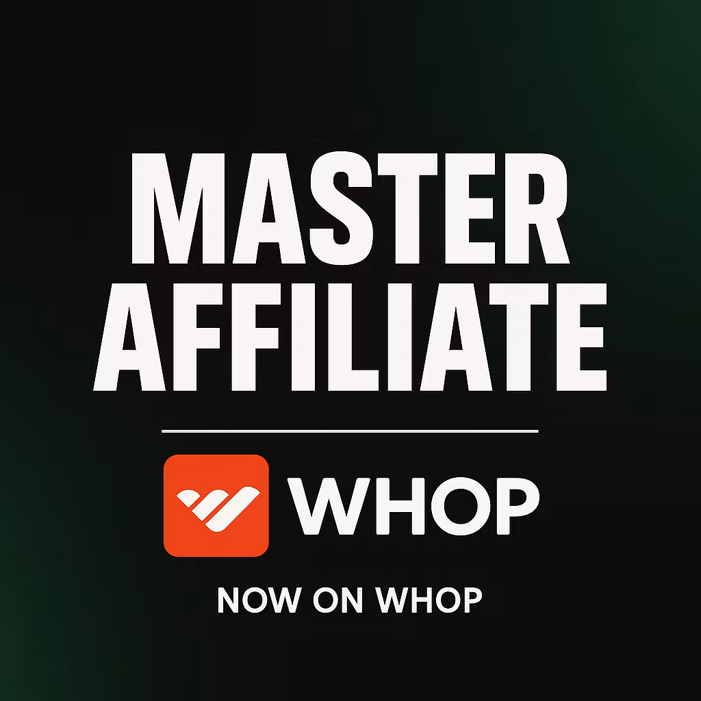 Master Affiliate | Now on Whop