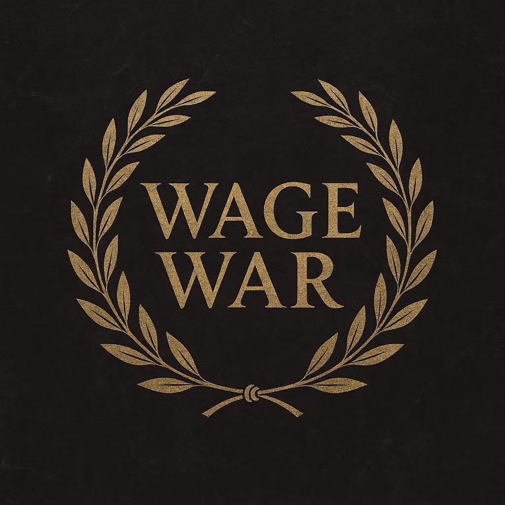 Wage War