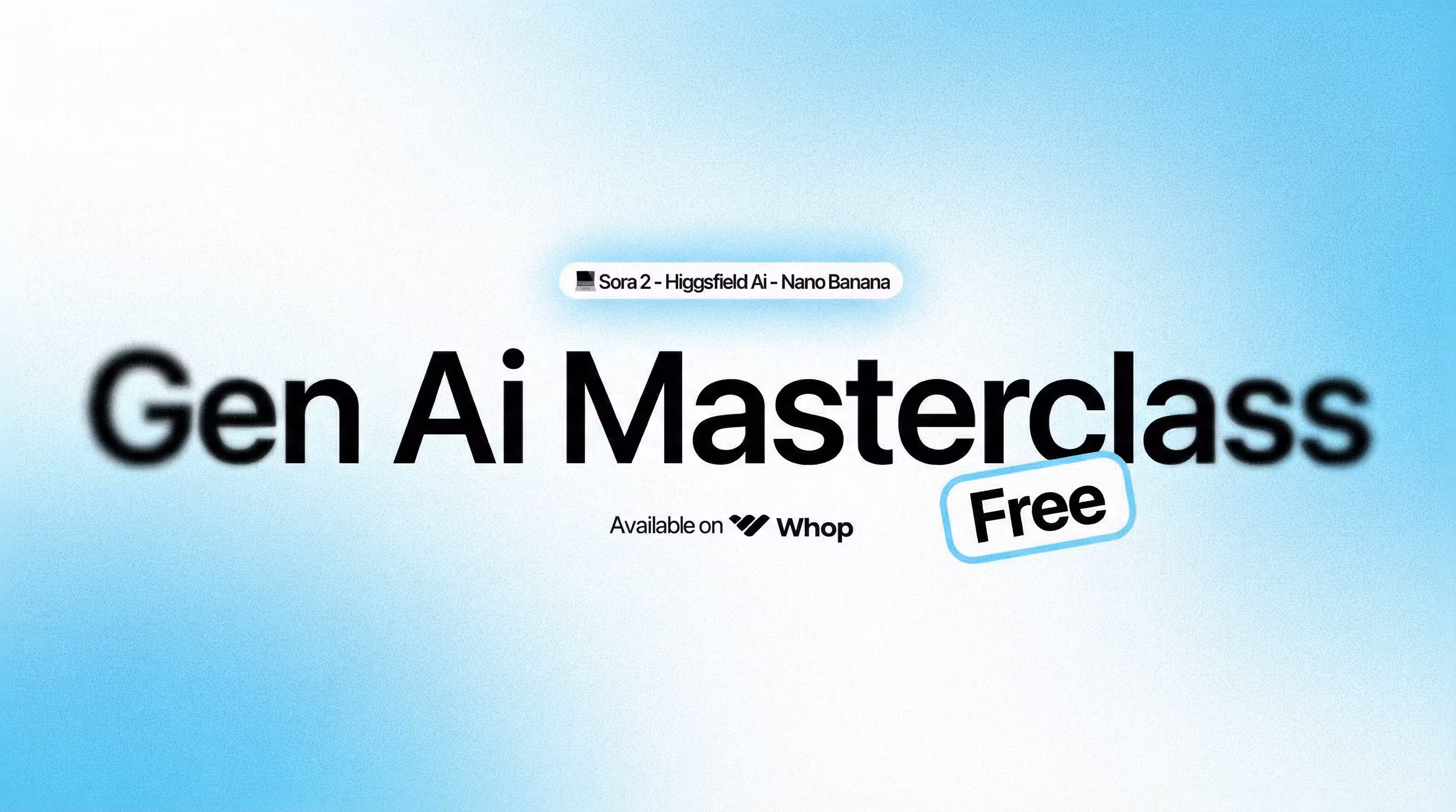 Gen AI Masterclass - Free