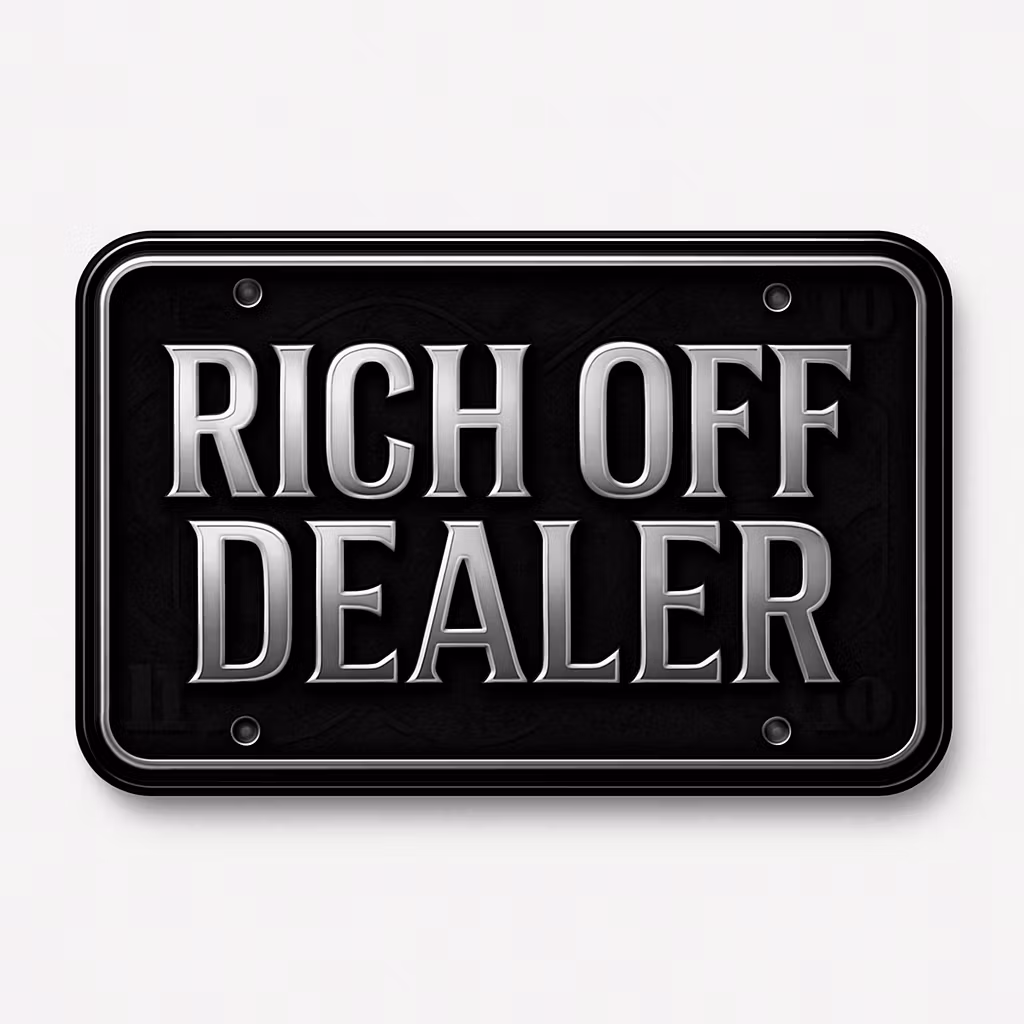RICH OFF DEALER