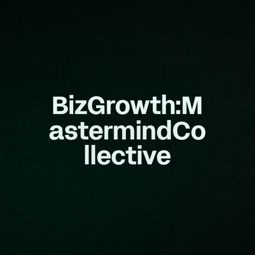 BizGrowth:MastermindCollective