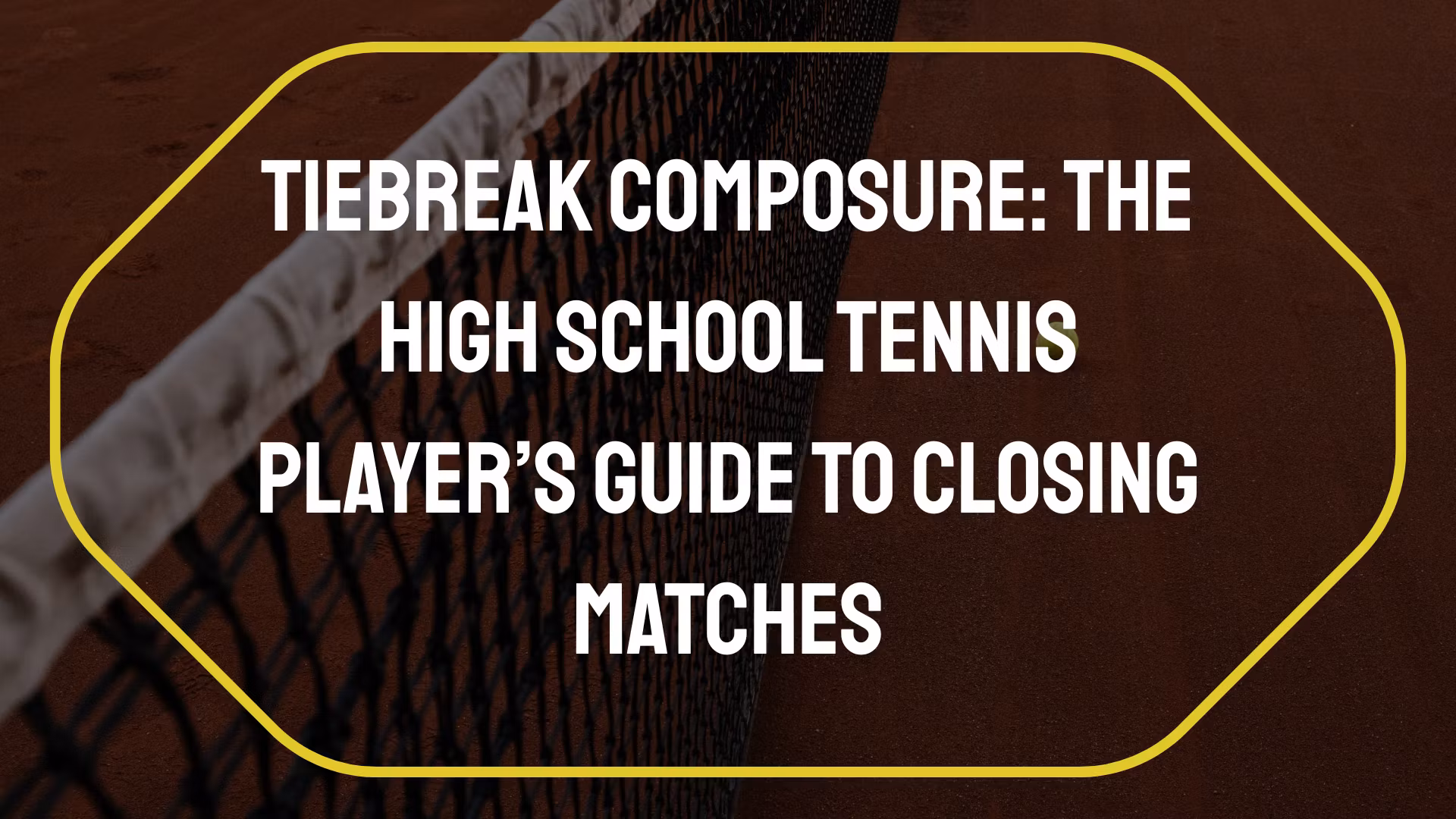 Tennis Match Closer: Mental Game Play