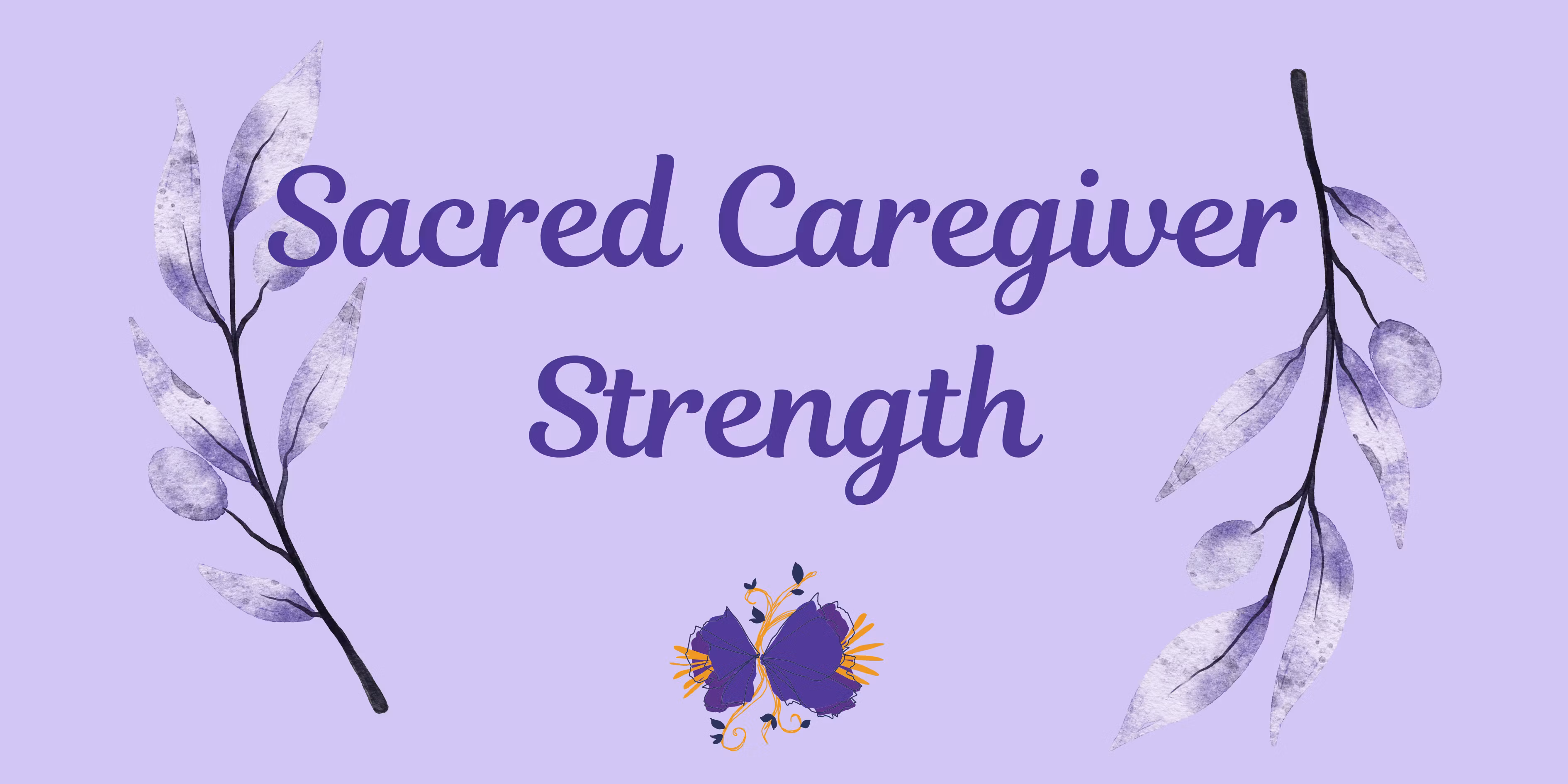 Sacred Caregiver Strength by K
