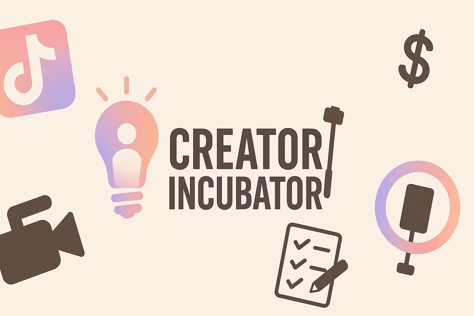 Creator Incubator