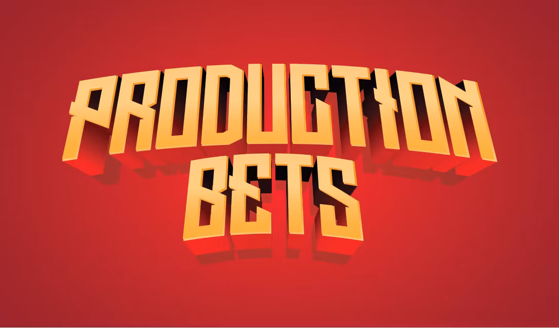 Production Bets