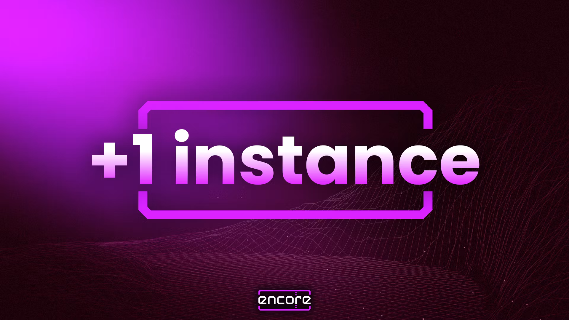 1x additional instance