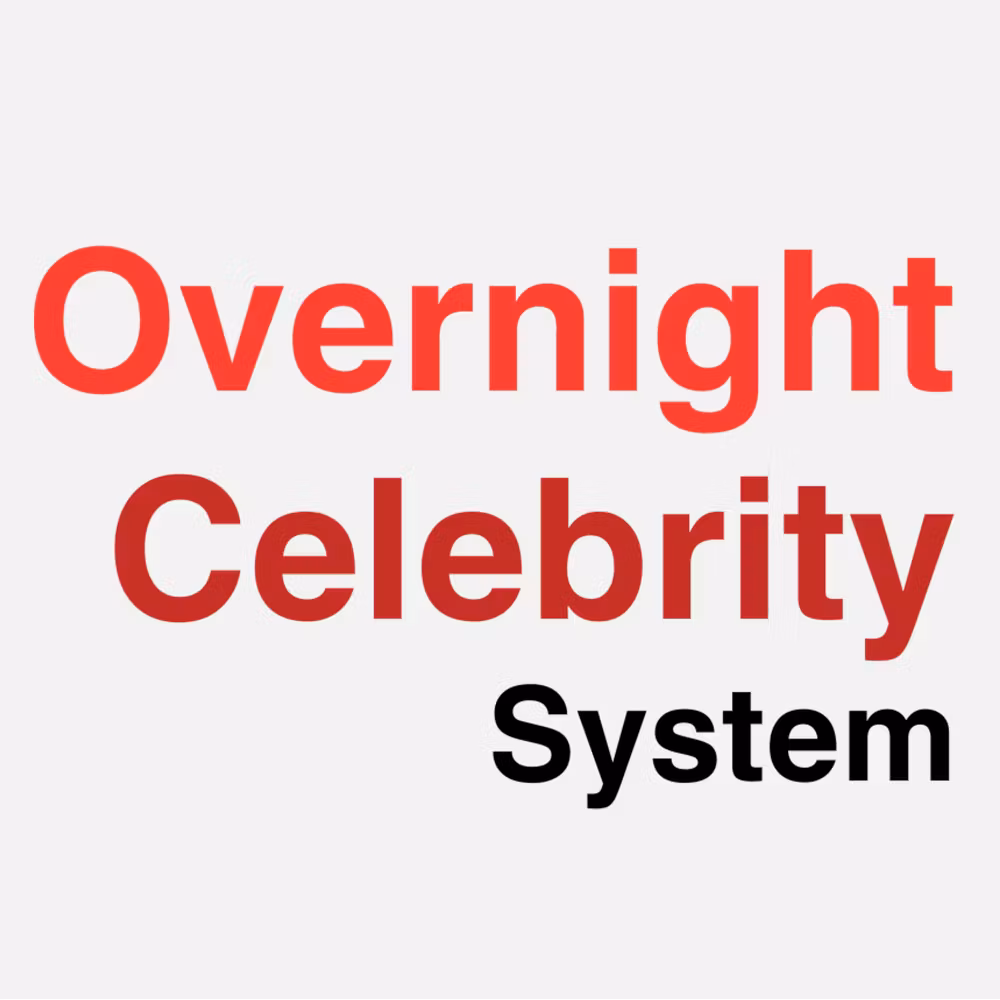 Overnight Celebrity System