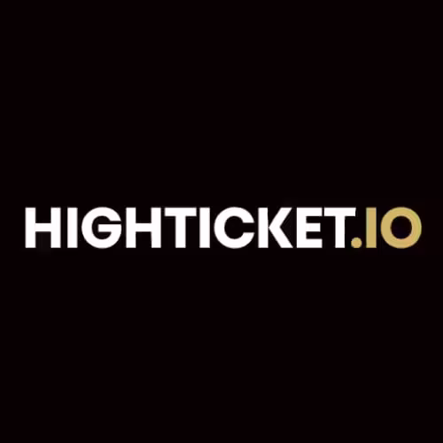 High Ticket (Incubator)