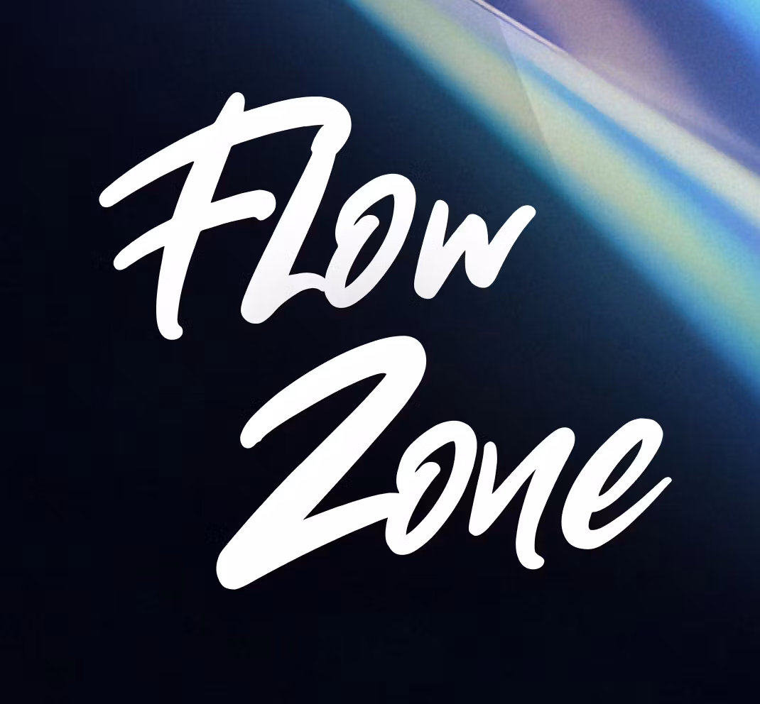 The Flow Zone