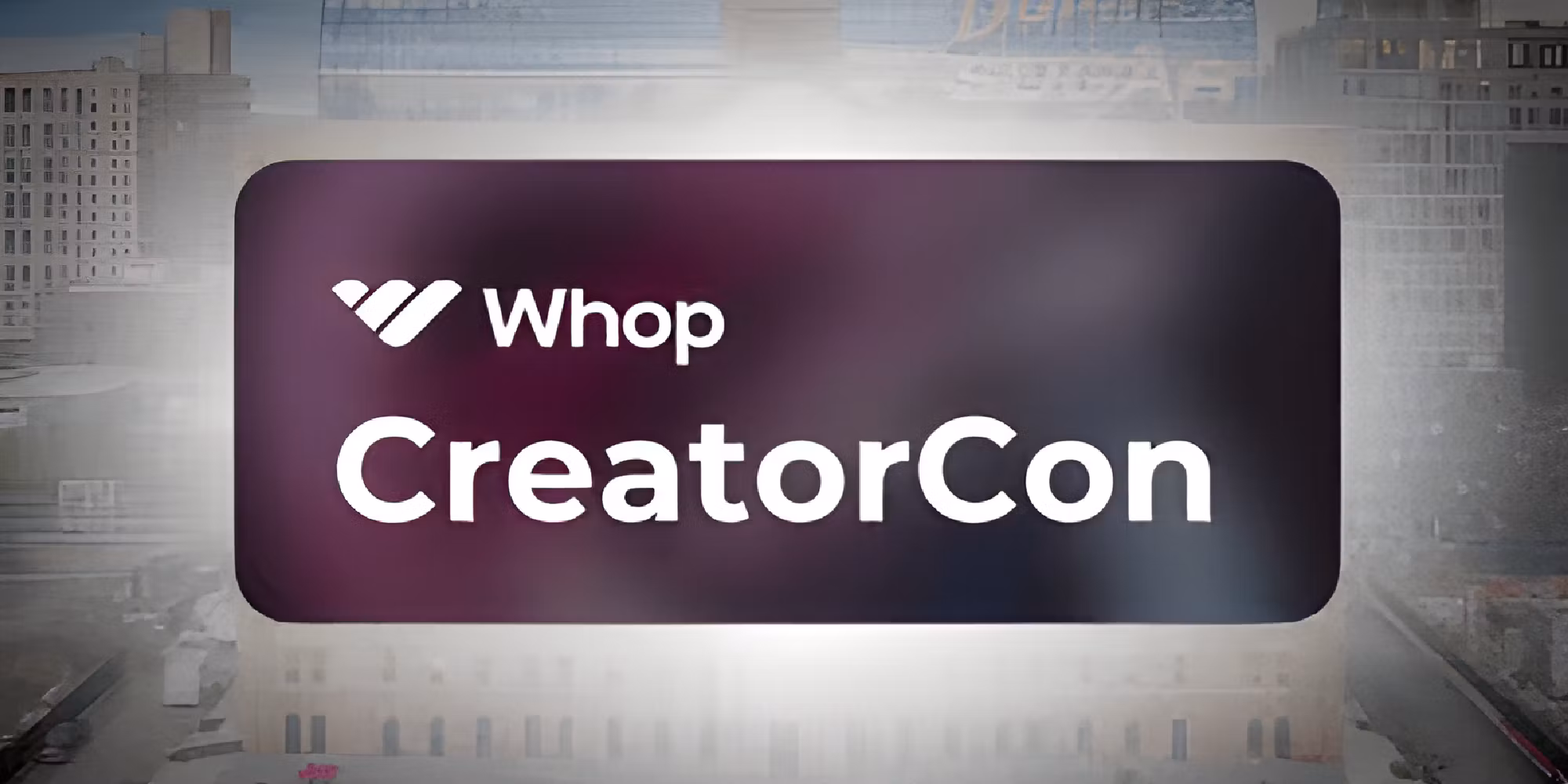Whop CreatorCon