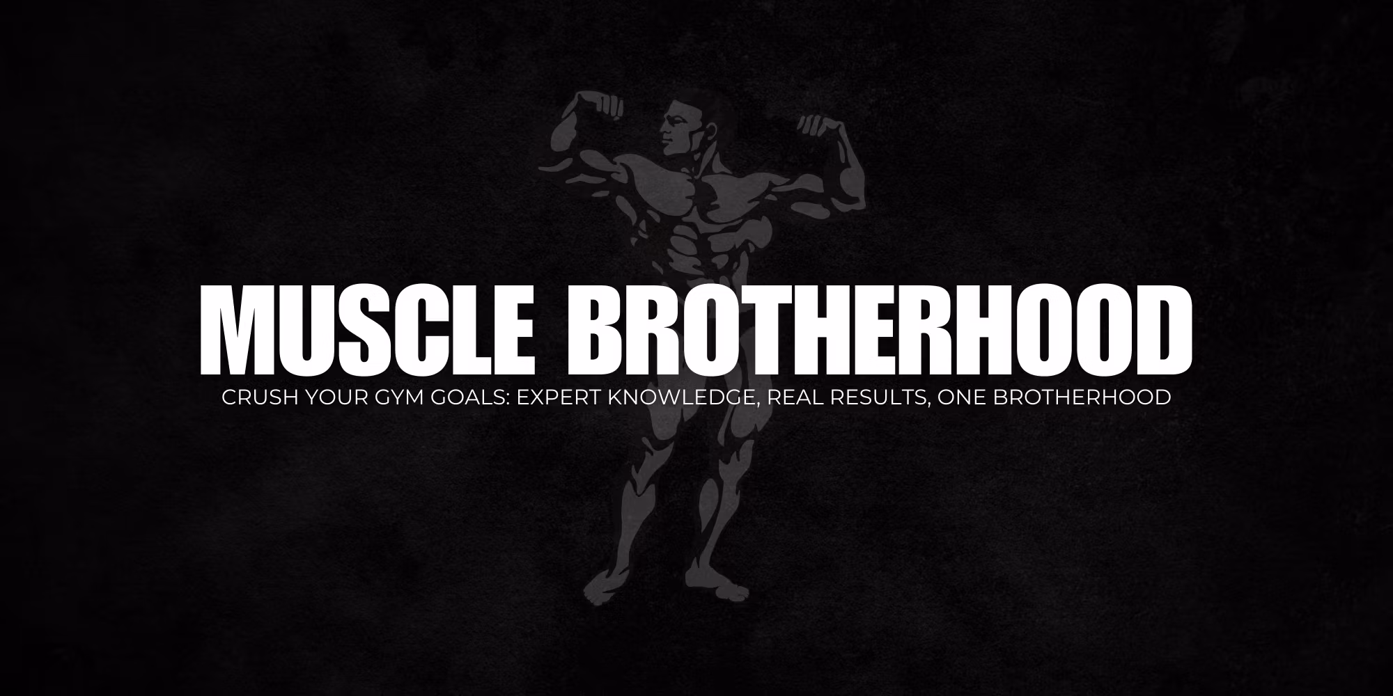 Muscle Brotherhood VIP