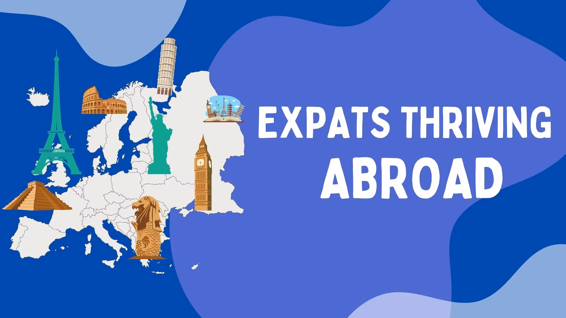 Expats Thriving Abroad