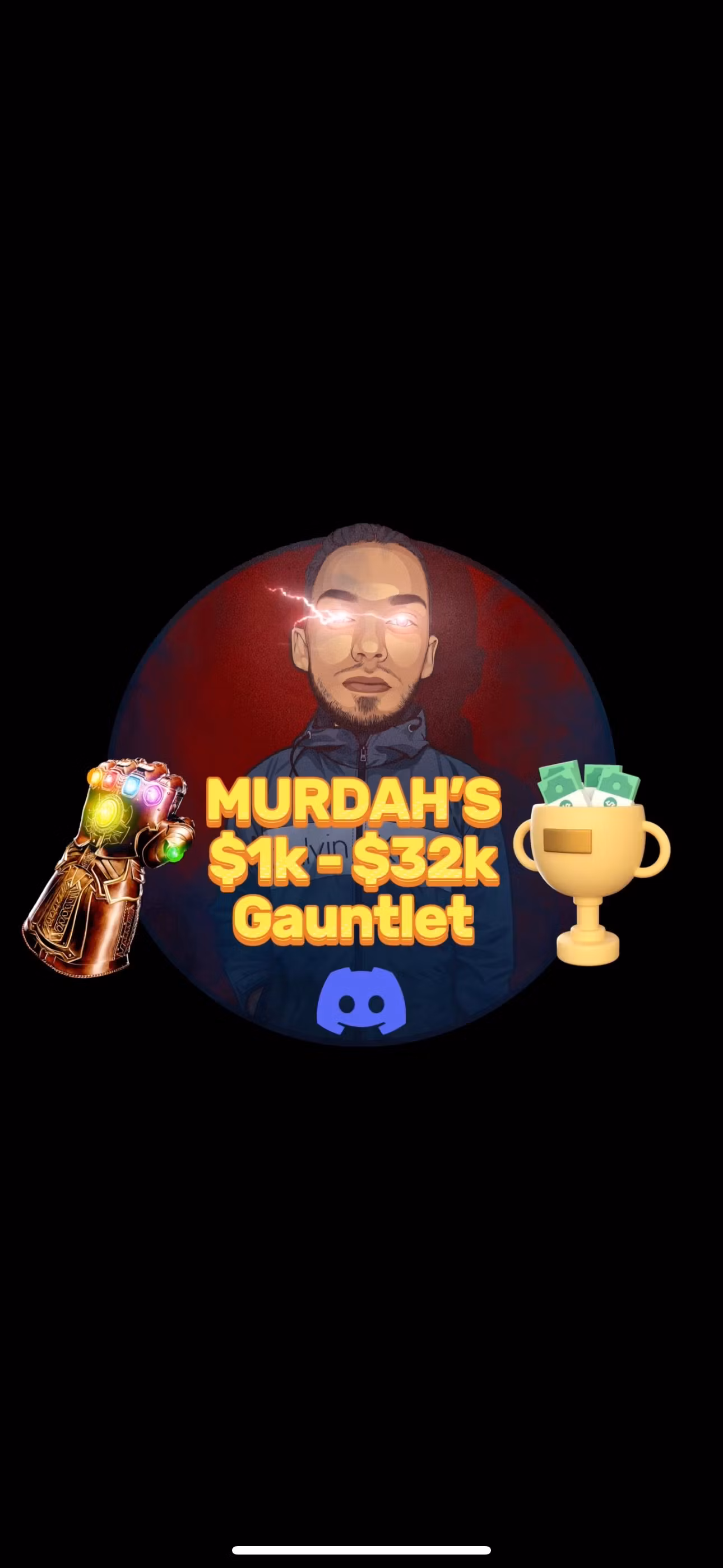 Murdahs $1k to $32k challenge