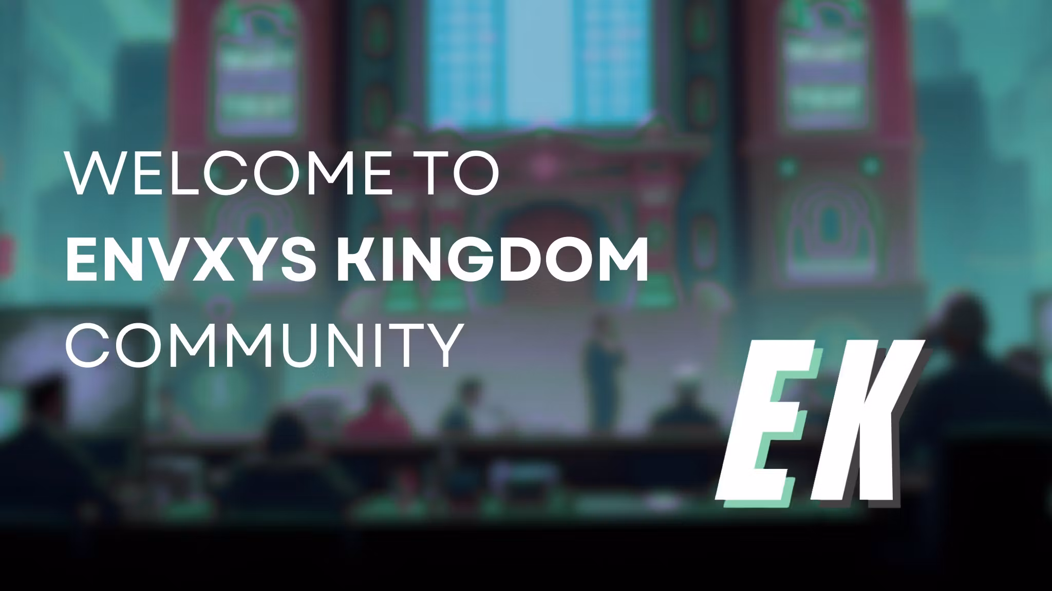 Envxy's Kingdom