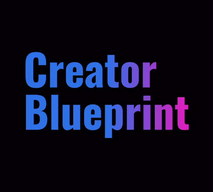 The Creator Blueprint: Lite