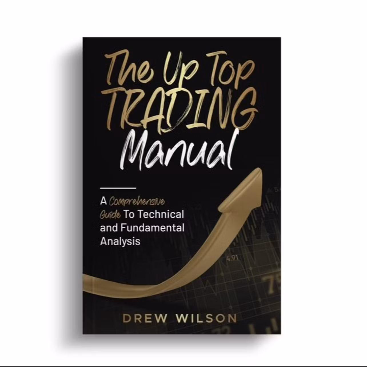 The Up Top Trading Manual