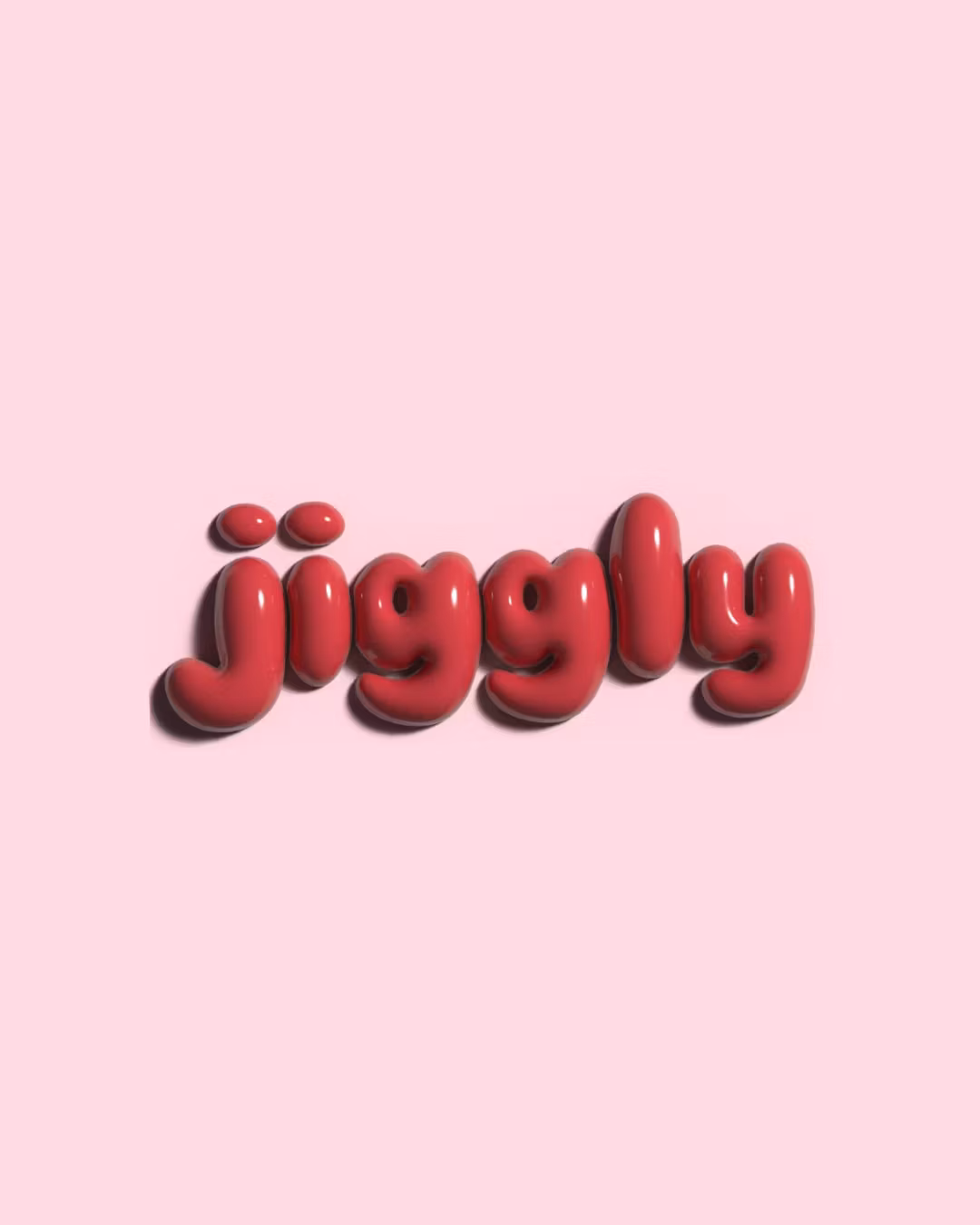 Jiggly
