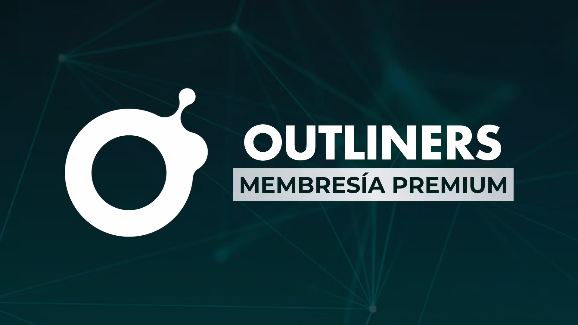 Outliners [MEMBRESÍA PREMIUM]