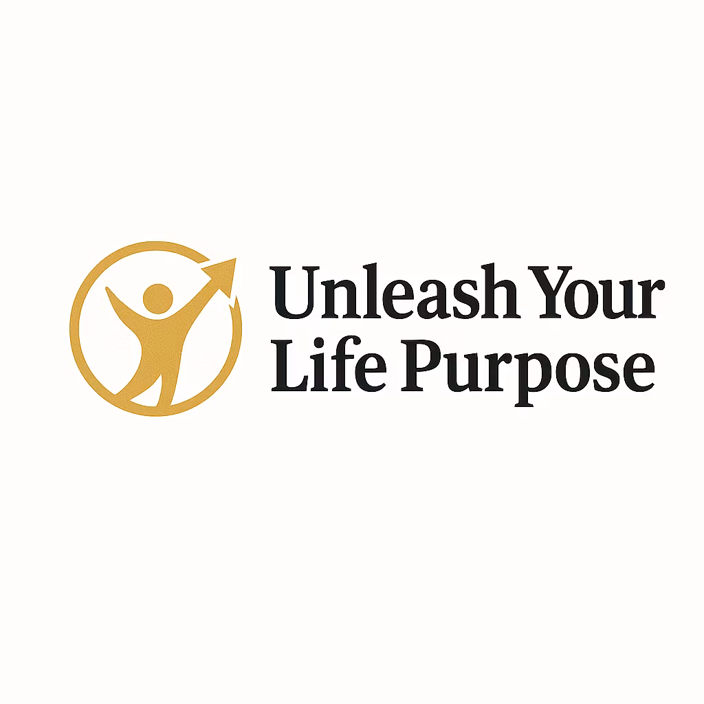 Unleash your life purpose