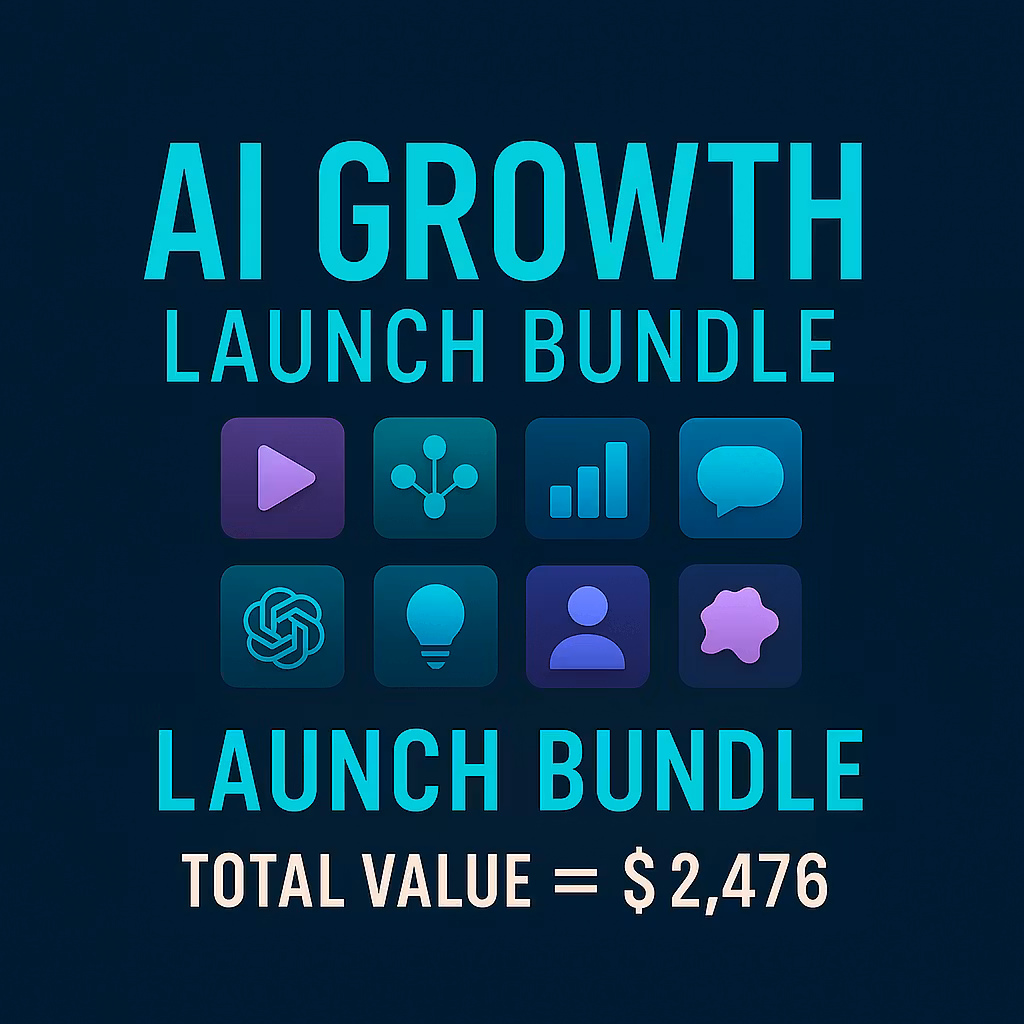 AI Growth Launch Bundle