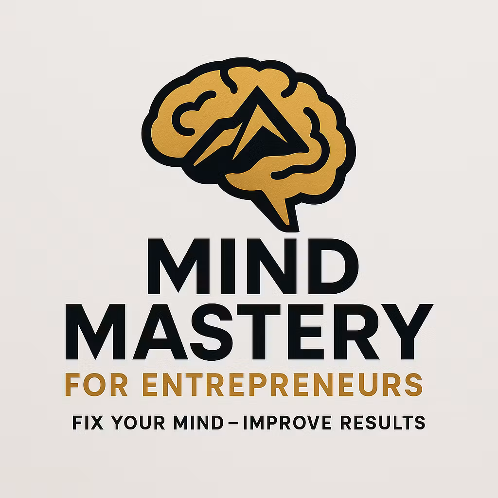 Mind Mastery for Entrepreneurs
