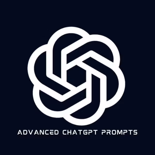 Advanced ChatGPT Prompts
