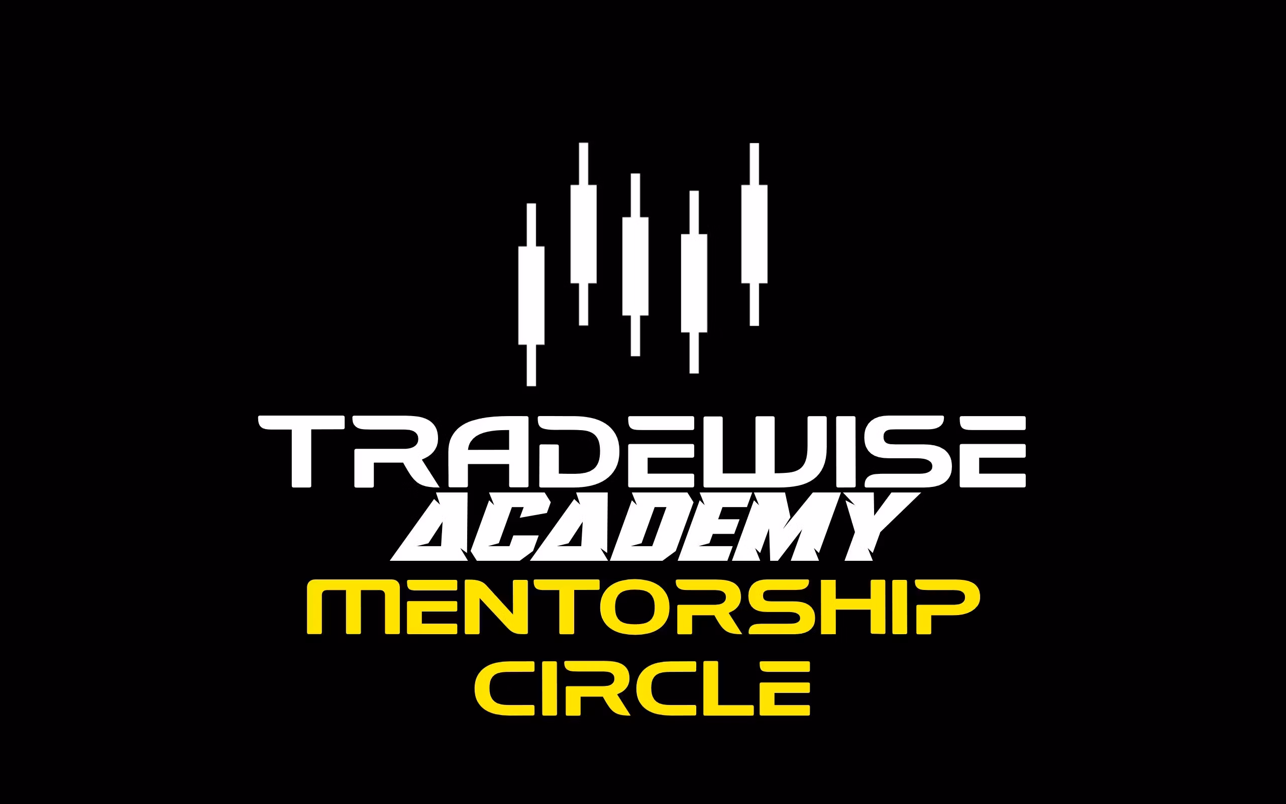 TradeWiseAcademy's Mentorship