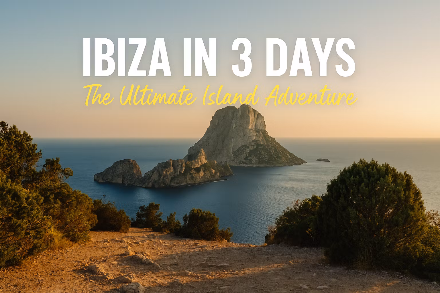 Ibiza 3-day trip