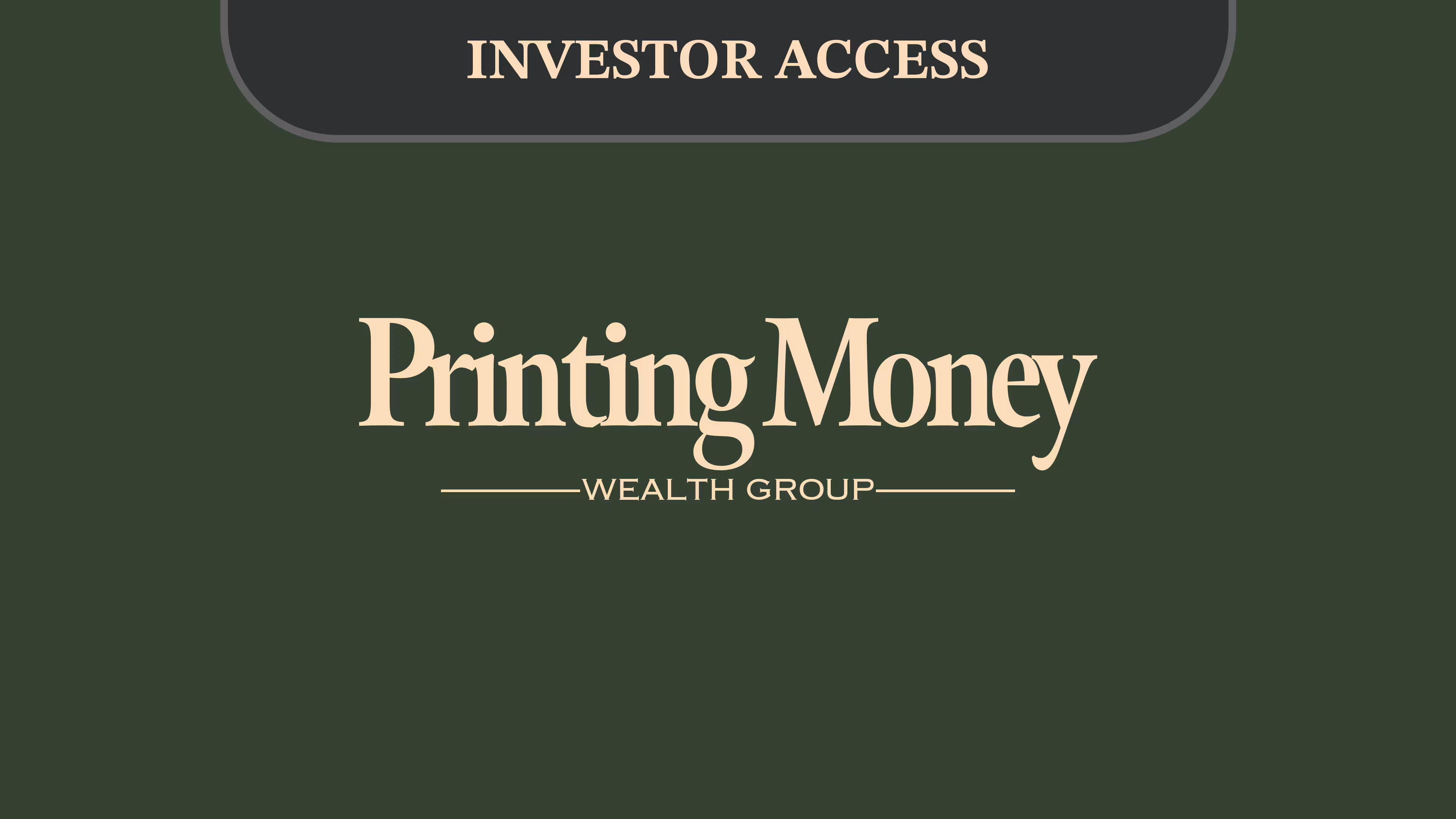 Investment & Private Access