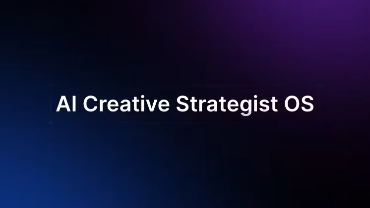 AI Creative Strategist OS