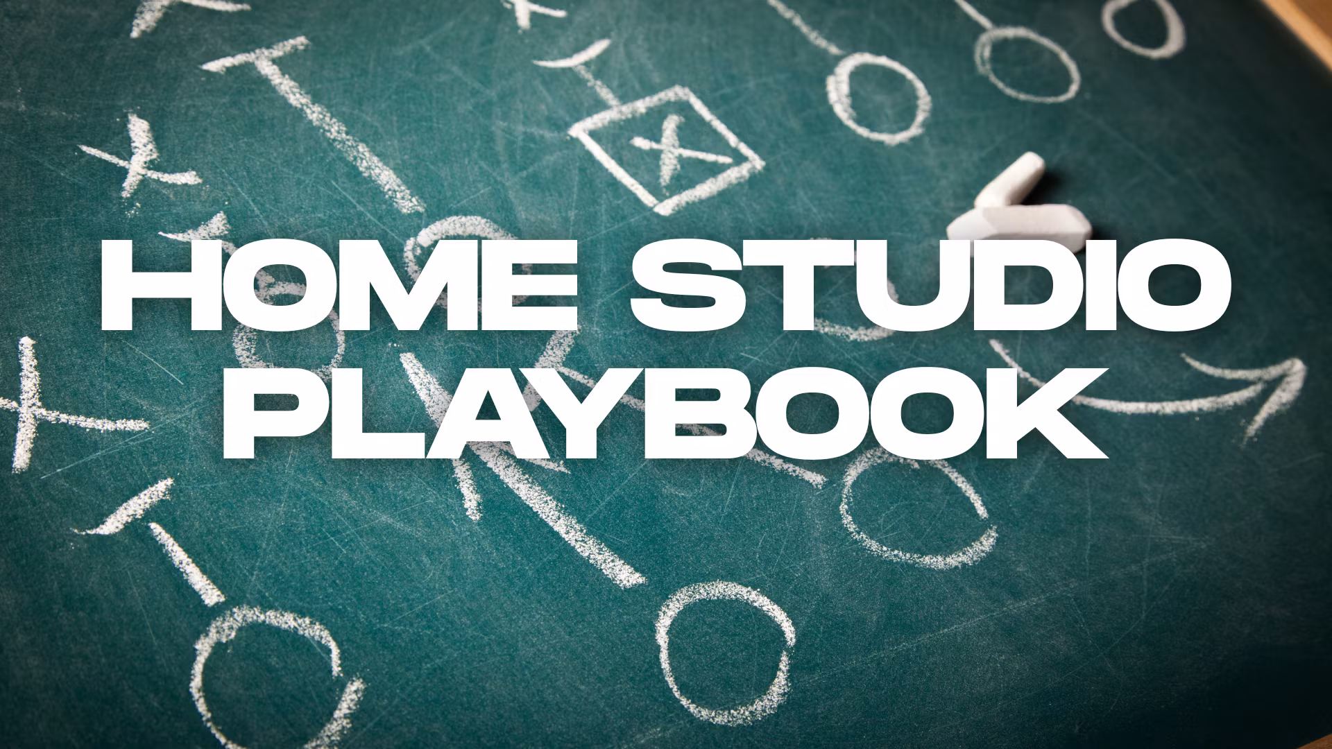Home Studio Playbook