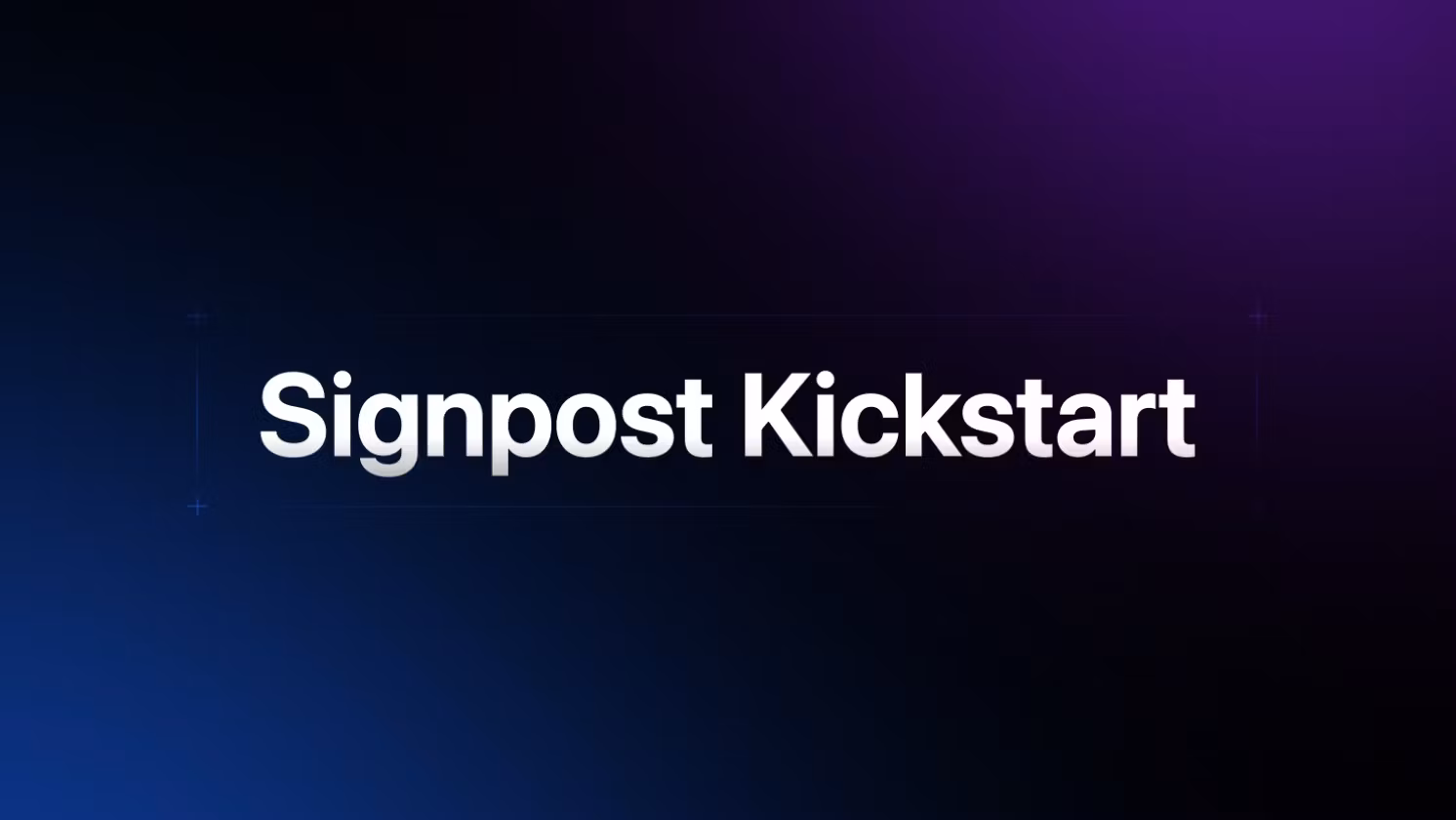Signpost Kickstart