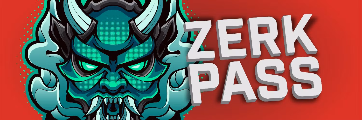ZERK PASS