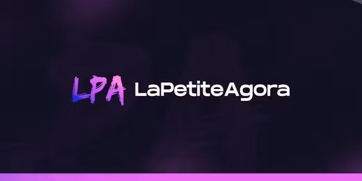 La Petite Agora - LPA