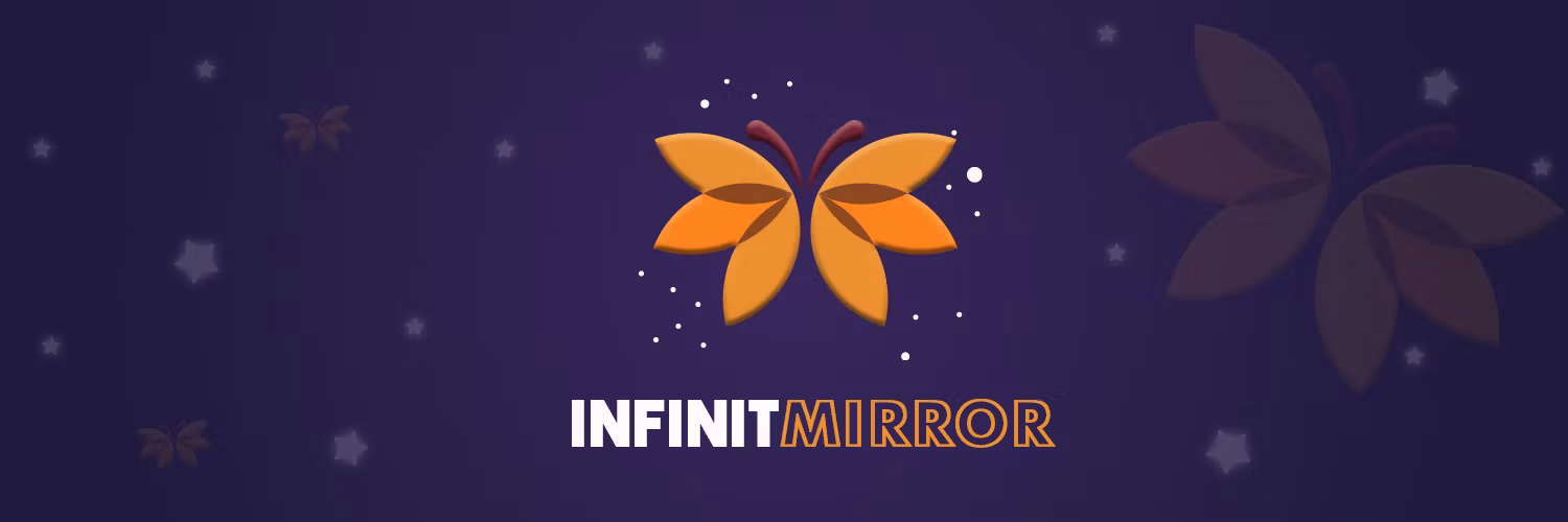 InfinitMirror