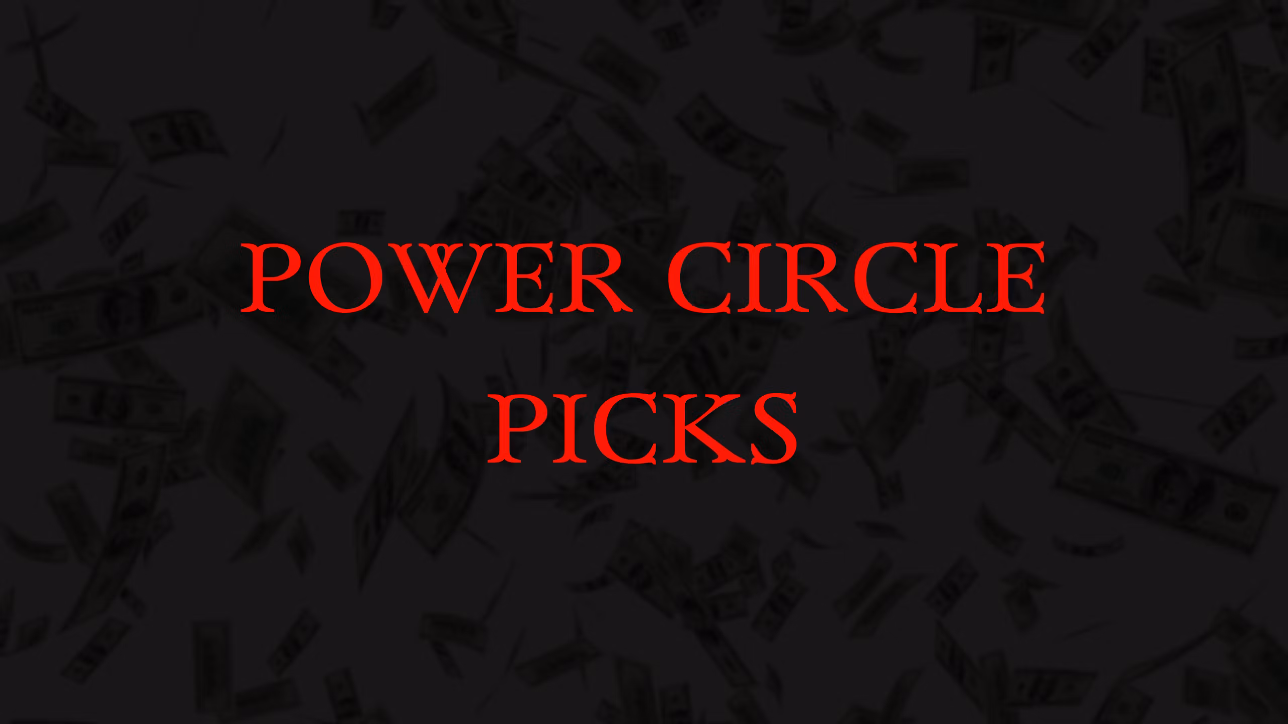 Power Circle Picks Pass
