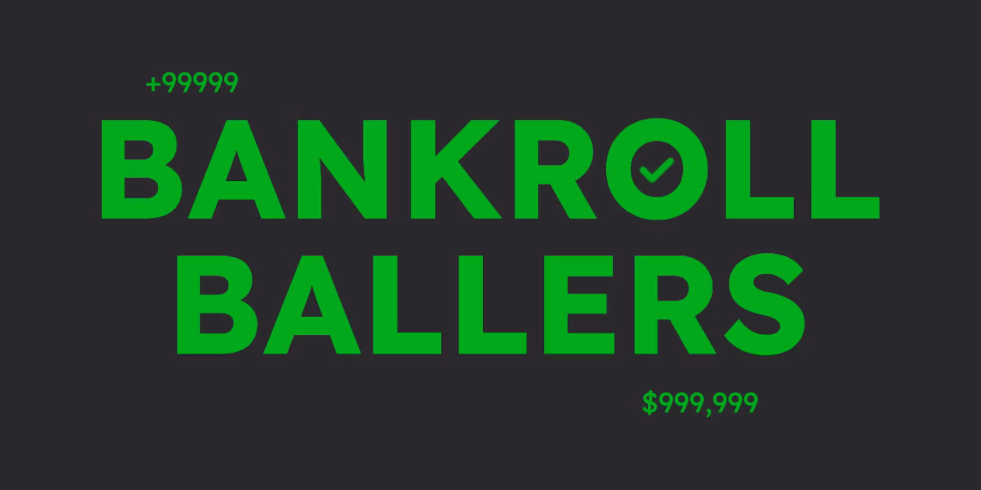 Bankroll Ballers