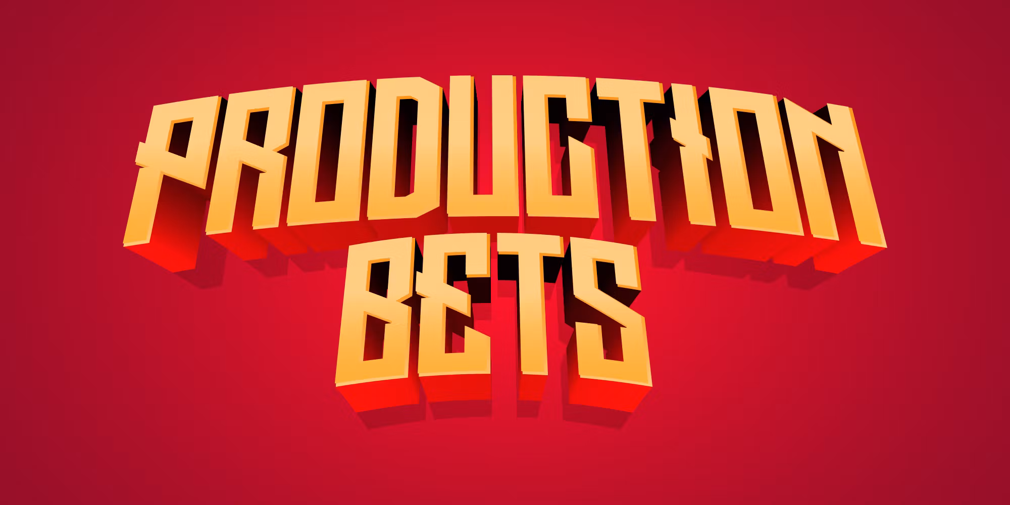 Production Bets