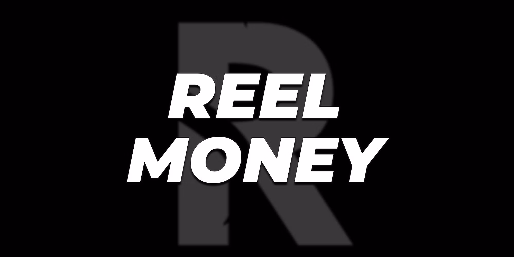 Reel Money VIP