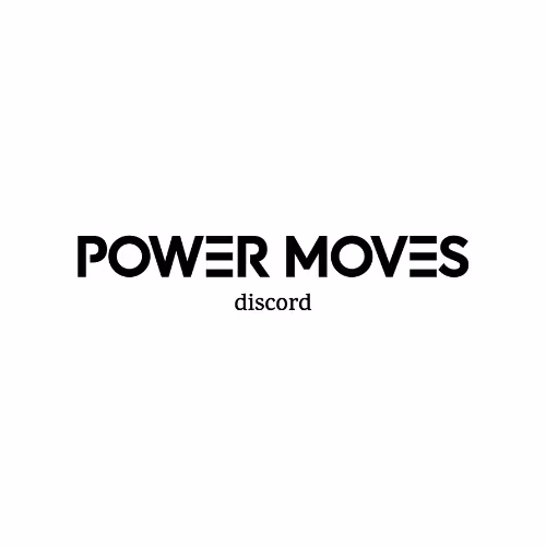 Power Moves Discord