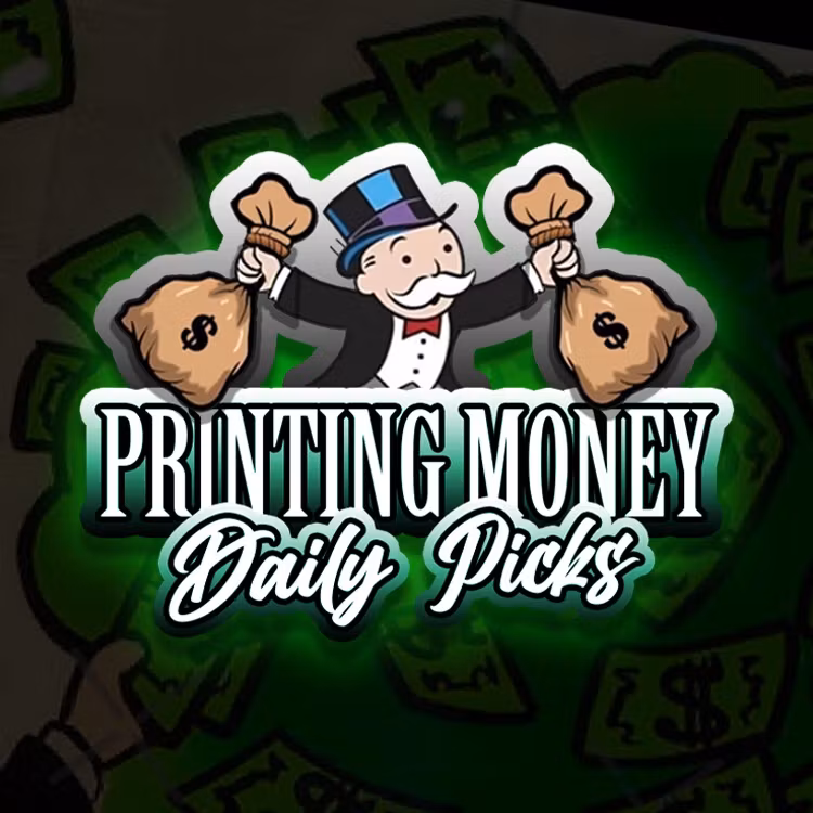 PRINTING MONEY DAILY PICKS
