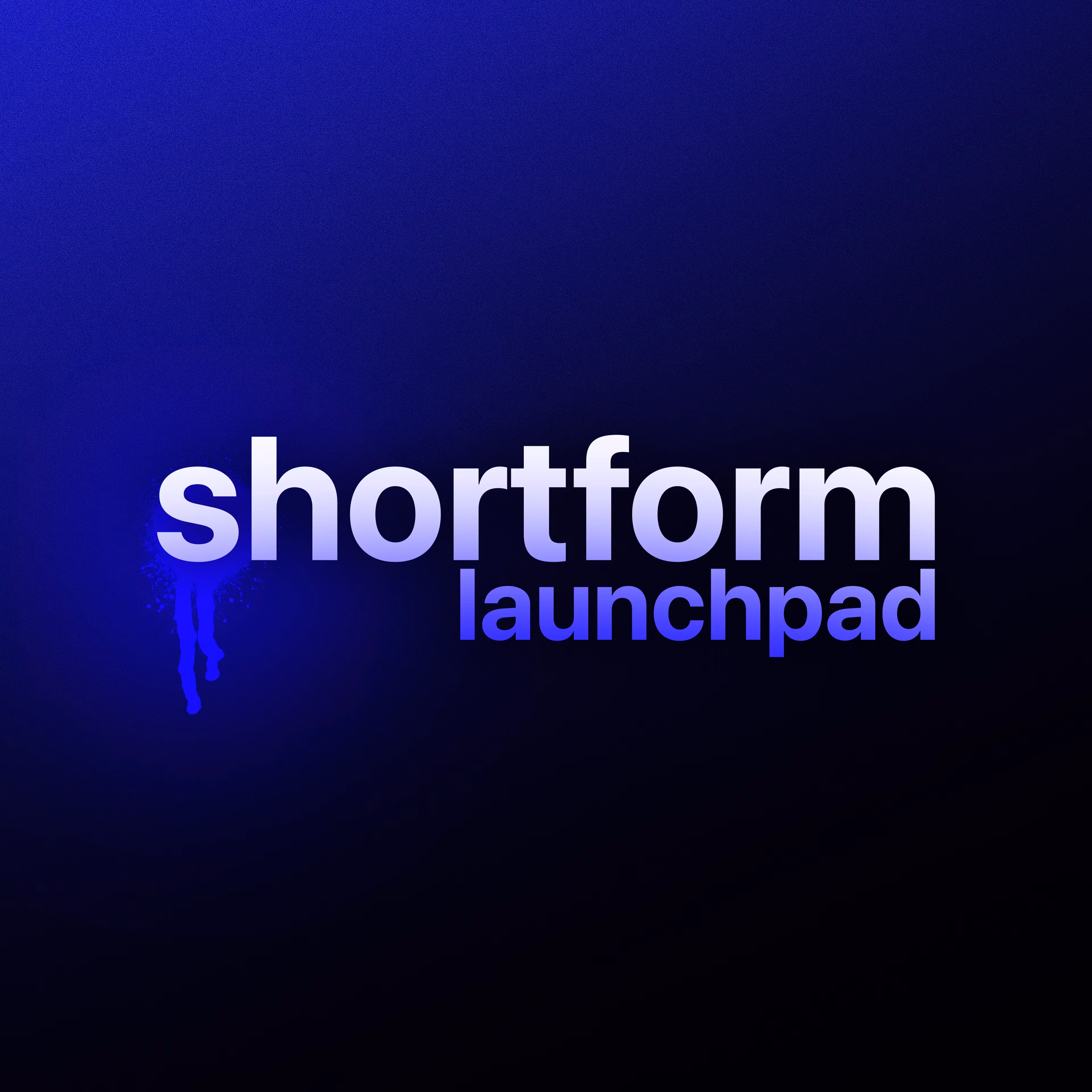 Short Form Launchpad