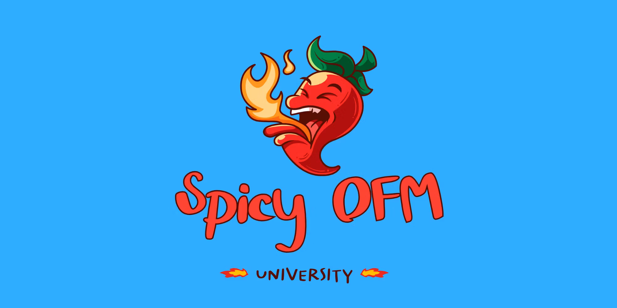 SpicyOFM University