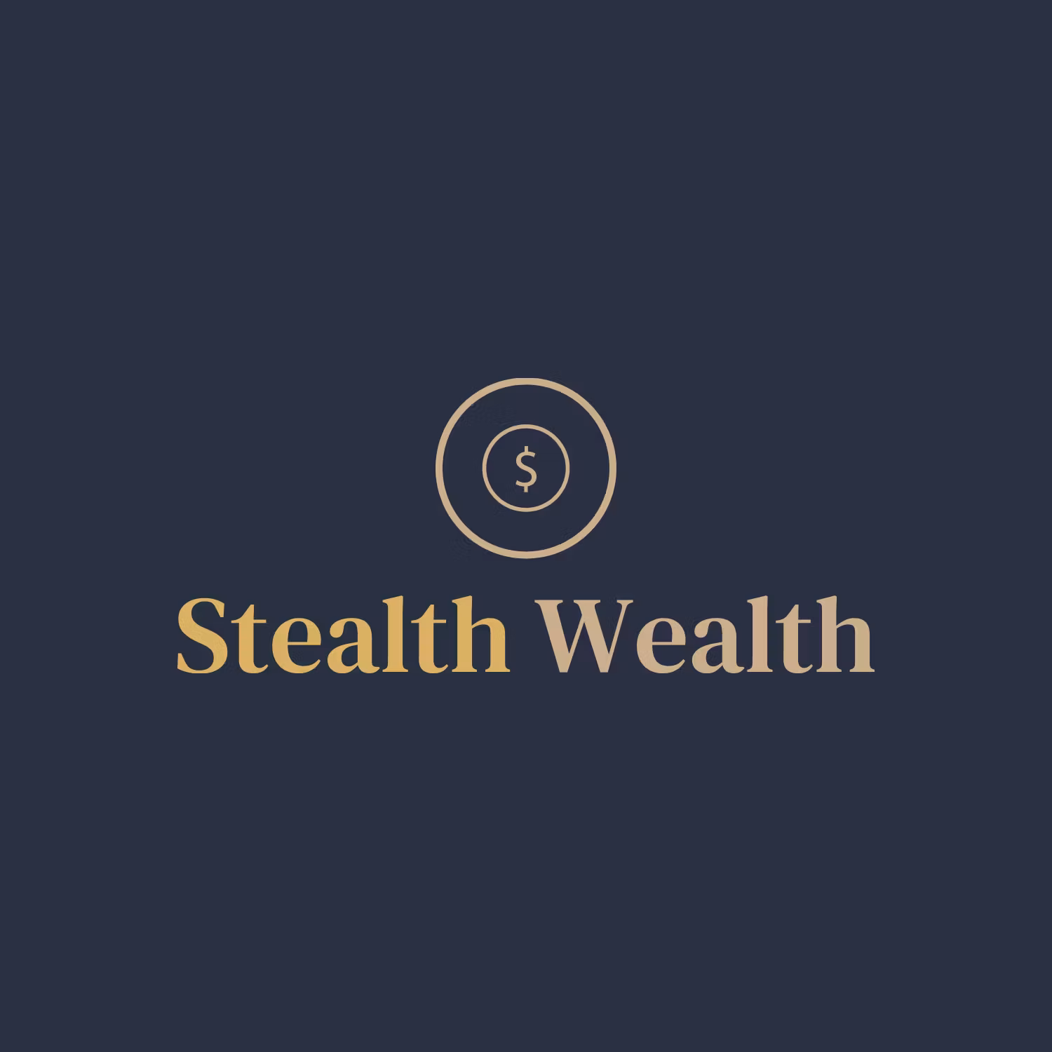 Stealth Wealth