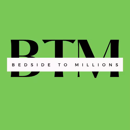 Bedside To Millions
