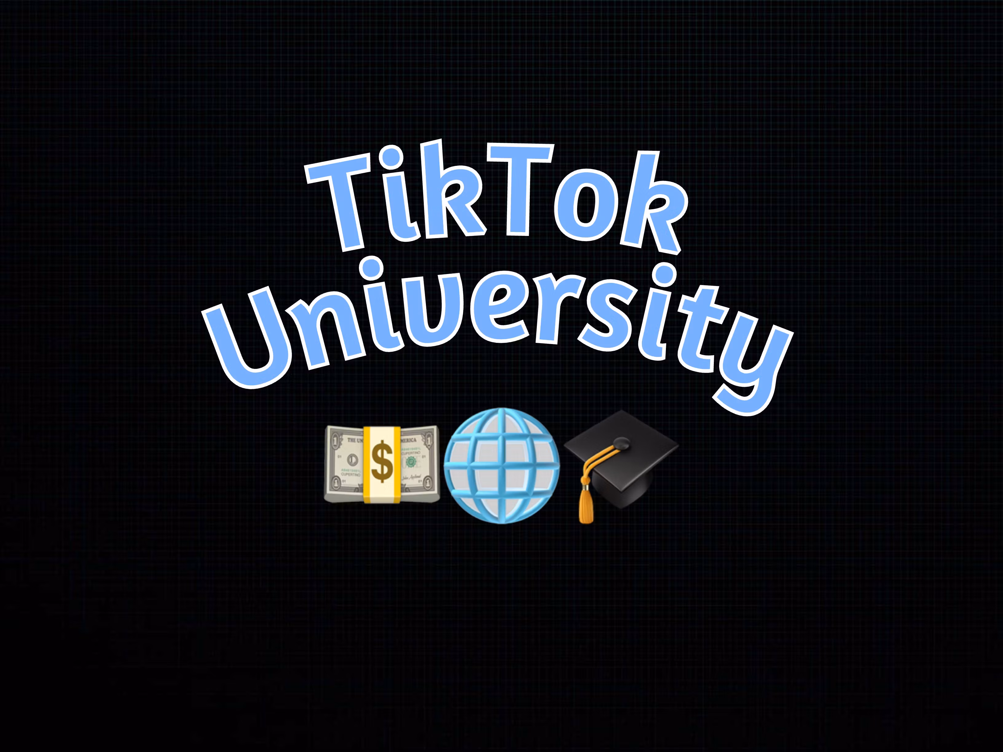 TikTok University VIP