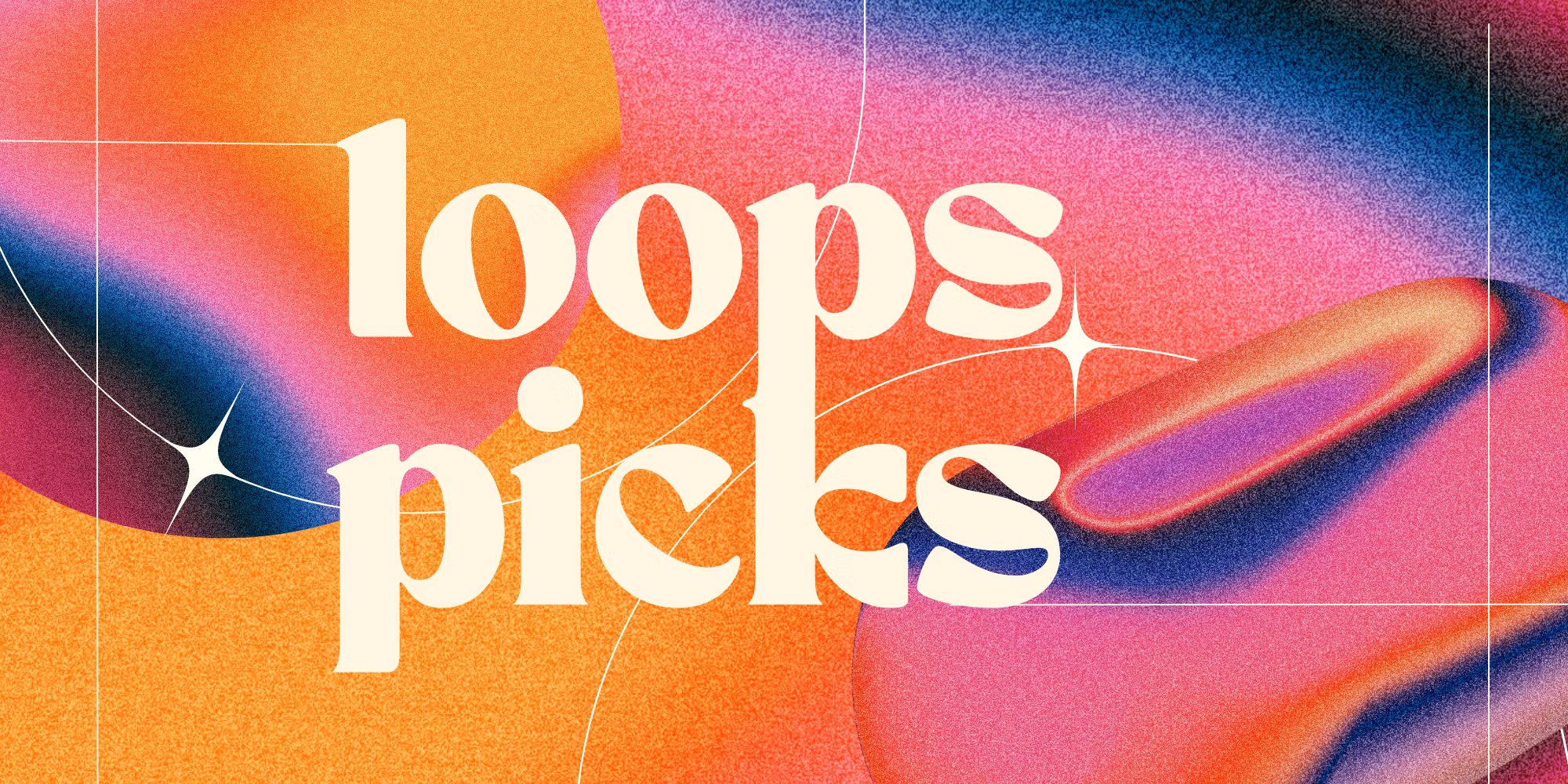 Loop's Picks