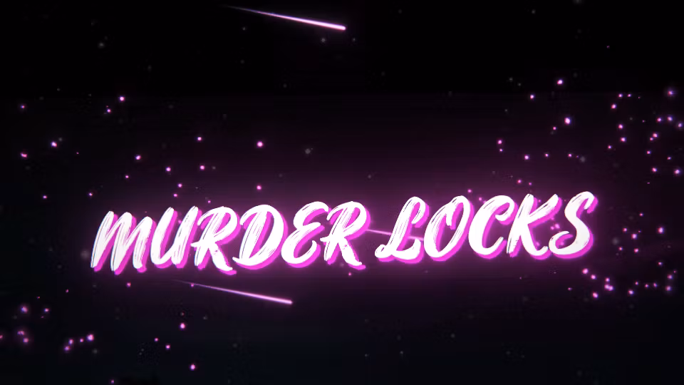 MURDER LOCKS Premium